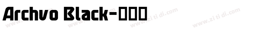Archvo Black字体转换